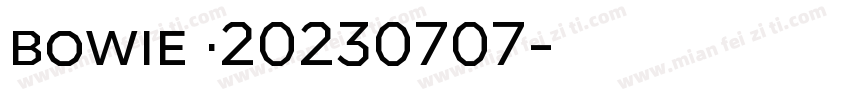bowie ·20230707字体转换